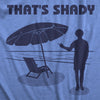 That's Shady Men's Tshirt