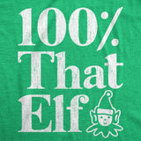 Mens 100% That Elf Tshirt Funny Christmas Party Santas Helper Graphic Novelty Tee
