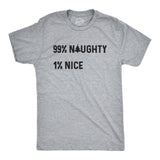 Mens 99% Naughty 1% Nice Tshirt Funny Christmas Party Graphic Novelty Holiday Tee