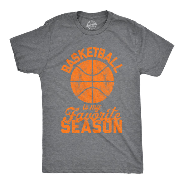 Mens Basketball Is My Favorite Season Tshirt Funny Hoops Sports Novelty Tee