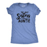 Crazy Dog Womens Best Sisters Get Promoted To Auntie Funny Gift for Cool Aunt