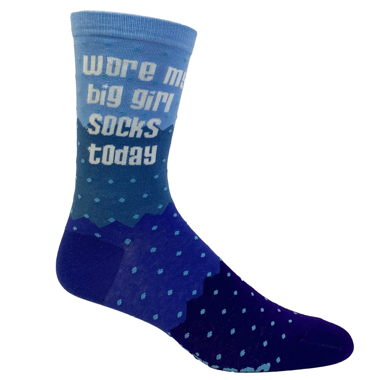 Women's Wore My Big Girl Socks Today Socks Funny Motivational Girl Power Graphic Footwear