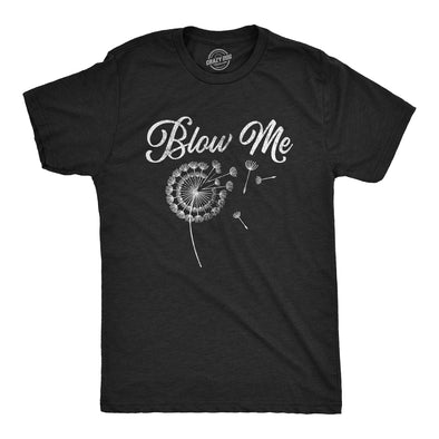 Blow Me Men's Tshirt