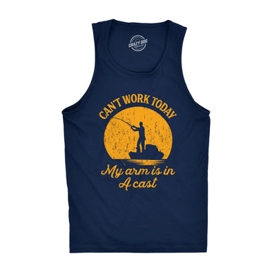 Mens Fitness Tank Can't Work Today My Arm Is In A Cast T-Shirt Funny Fishing Fathers Day Tee