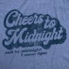 Mens Cheers To Midnight And By Midnight I Mean 9pm Tshirt Funny New Years Eve Graphic Tee