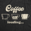 Womens Coffee Loading Tshirt Funny Mugs Caffiene Computer Novelty Tee