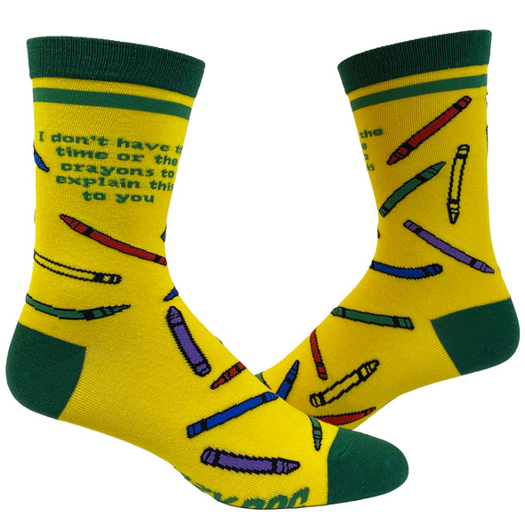 Women's I Don't Have The Time Or The Crayons To Explain This To You Socks Funny Insult Graphic Footwear