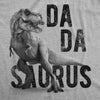Mens Dadasaurus Trex Tshirt Funny Father's Day Dinosaur Papa Graphic Novelty Tee