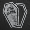 Womens Dead Inside Tshirt Funny Halloween Costume Party Coffin Graphic Novelty Tee