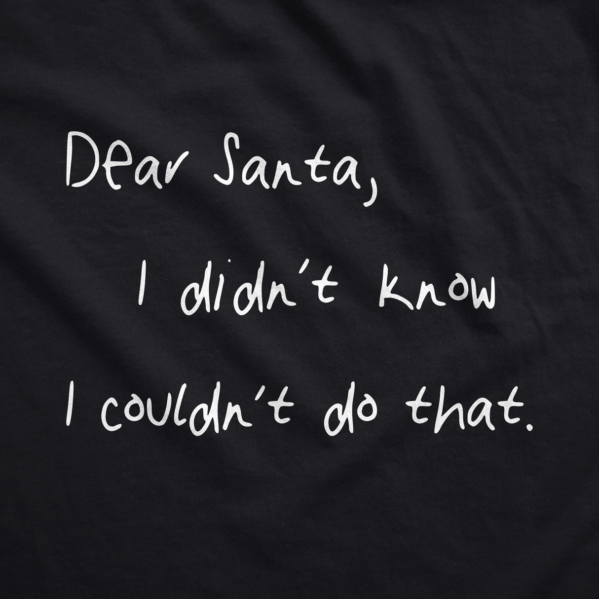 Dear Santa I Didn't Know I Couldn't Do That Face Mask Funny Christmas Nose And Mouth Covering