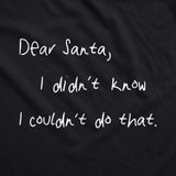 Dear Santa I Didn't Know I Couldn't Do That Face Mask Funny Christmas Nose And Mouth Covering