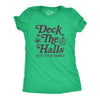 Womens Deck The Halls Not Your Family Tshirt Funny Christmas Party Holiday Graphic Tee