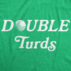 Mens Double Turds Tshirt Funny Movie Quote Golf Novelty Tee