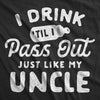 Baby Bodysuit Drink Til I Pass Out Just Like My Uncle Newborn Funny Bodysuit