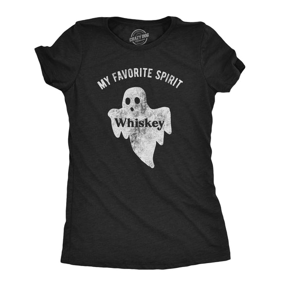 Womens My Favorite Spirit Whiskey Tshirt Funny Halloween Ghost Drinking Party Tee