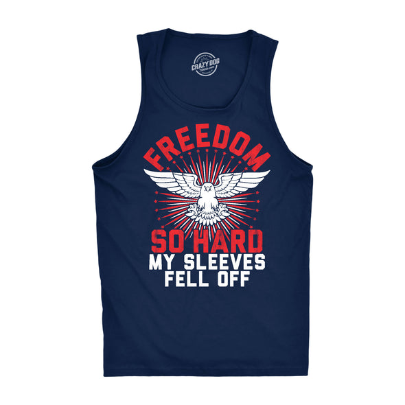 Mens Fitness Tank Freedom So Hard My Sleeves Fell Off Tanktop Funny USA 4th of July Shirt