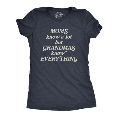 Womens Moms Know A Lot But Grandmas Know Everything Tshirt Funny Mothers Day Family Tee