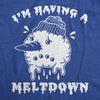 Mens I'm Having A Meltdown Tshirt Funny Winter Snowman Anxiety Novelty Tee