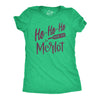 Womens Ho Ho Ho Pour The Merlot Tshirt Funny Christmas Party Wine Graphic Novelty Tee