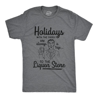 Mens Holidays With The Family Are A Trip To The Liquor Store Tshirt Funny Christmas Tee