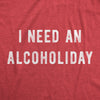 Mens I Need An Alcoholiday Tshirt Funny Festive Christmas Drinking Party Graphic Novelty Tee