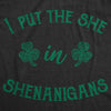 Womens I Put The She In Shenanigans T Shirt Funny Saint Patricks Day St Patty