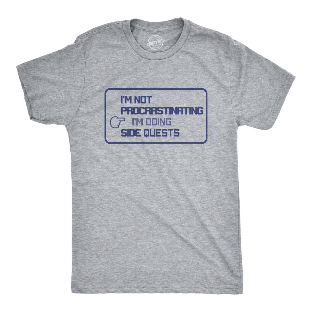 Mens I'm Not Procrastinating I'm Doing Side Quests Tshirt Funny Nerdy Video Game Tee