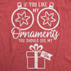 Womens If You Like My Ornaments You Should See My Box Tshirt Funny Christmas Innuendo Tee