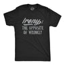 Mens Irony The Opposite Of Wrinkly Tshirt Funny Sarcastic Pun Novelty Tee