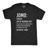 Mens JOMO Joy Of Missing Out Tshirt Funny Sarcastic Introvert Graphic Novelty Tee