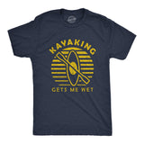 Mens Kayaking Gets Me Wet Tshirt Funny Outdoor Sexual Innuendo Paddle Graphic Tee