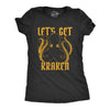 Womens Let's Get Kraken Tshirt Funny Mythical Octopus Novelty Graphic Tee