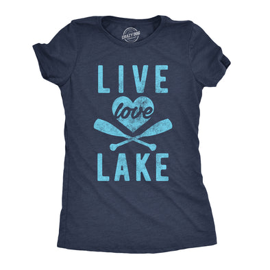 Womens Live Love Lake Tshirt Funny Summer Cottage Outdoors Vacation Novelty Tee