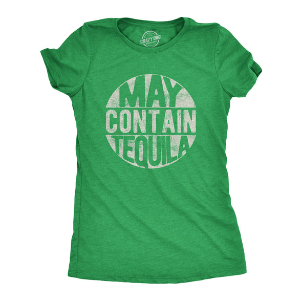 Womens May Contain Tequila Tshirt Funny Tequila Drinking Tee