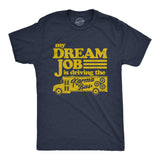 Mens My Dream Job Is Driving The Karma Bus Tshirt Funny Payback Graphic Tee
