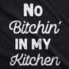 No Bitchin In My Kitchen Cookout Apron