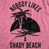 Womens Shady Beach Funny Shirts Cute Vacation Vintage Novelty Hilarious T shirt