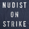 Nudist On Strike Men's Tshirt