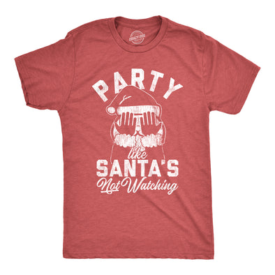 Party Like Santa's Not Watching Men's Tshirt