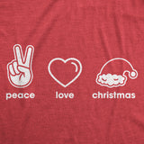 Mens Peace Love Christmas Tshirt Funny Holiday Xmas Party Graphic Novelty Tee