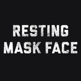 Resting Mask Face Face Mask Funny Bitch Face Graphic Novelty Nose And Mouth Covering