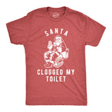 Mens Santa Clogged My Toilet Tshirt Funny Christmas Party Toilet Poop Graphic Novelty Tee