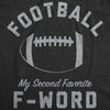 Womens Football My Second Favorite F-Word Tshirt Funny Sunday Sports Novelty Tee