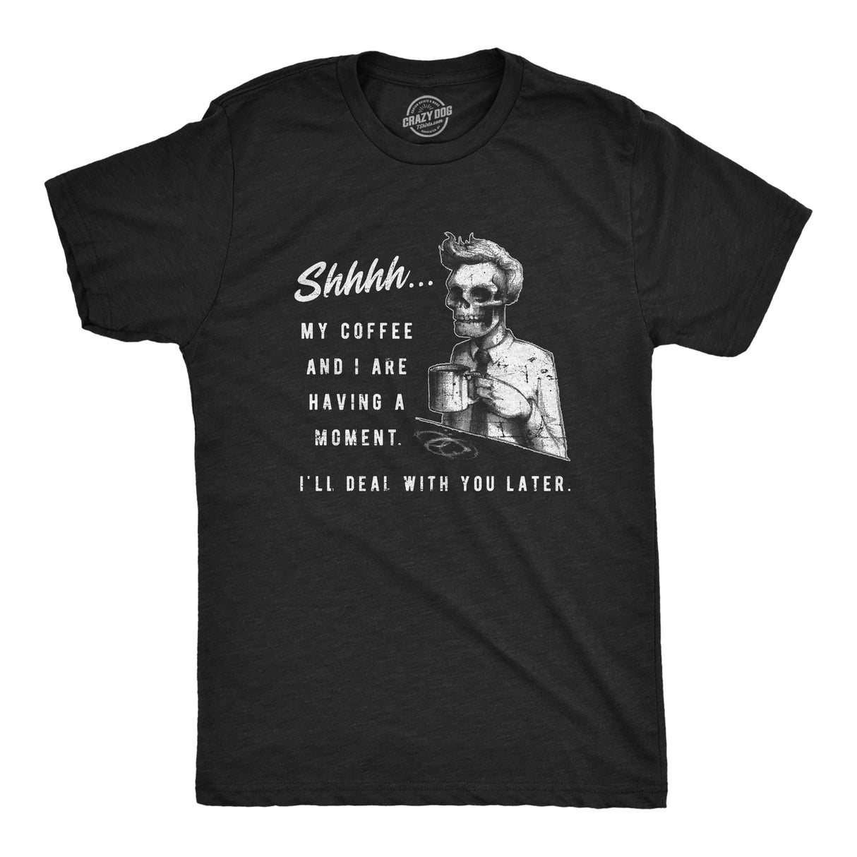 Mens My Coffee and I Are Having A Moment Tshirt Funny Skeleton Halloween Graphic Tee