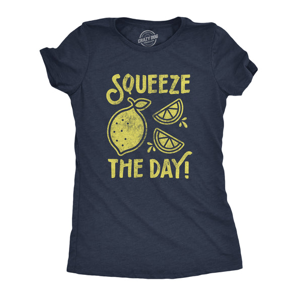Womens Squeeze The Day Tshirt Funny Lemons Citrus Motivational Graphic Tee