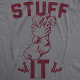 Mens Stuff It Tshirt Funny Christmas Stocking Holiday Party Graphic Novelty Tee