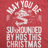 Mens May You Be Surrounded By Hos This Christmas Tshirt Funny Santa Gardening Graphic Tee