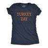 Womens Turkey Day Tshirt Funny Graphic Novelty Thanksgiving Dinner Graphic Tee