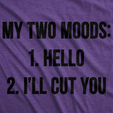 Womens My Two Moods Funny T shirt Novelty Humor Sarcastic Cool Graphic Hilarious