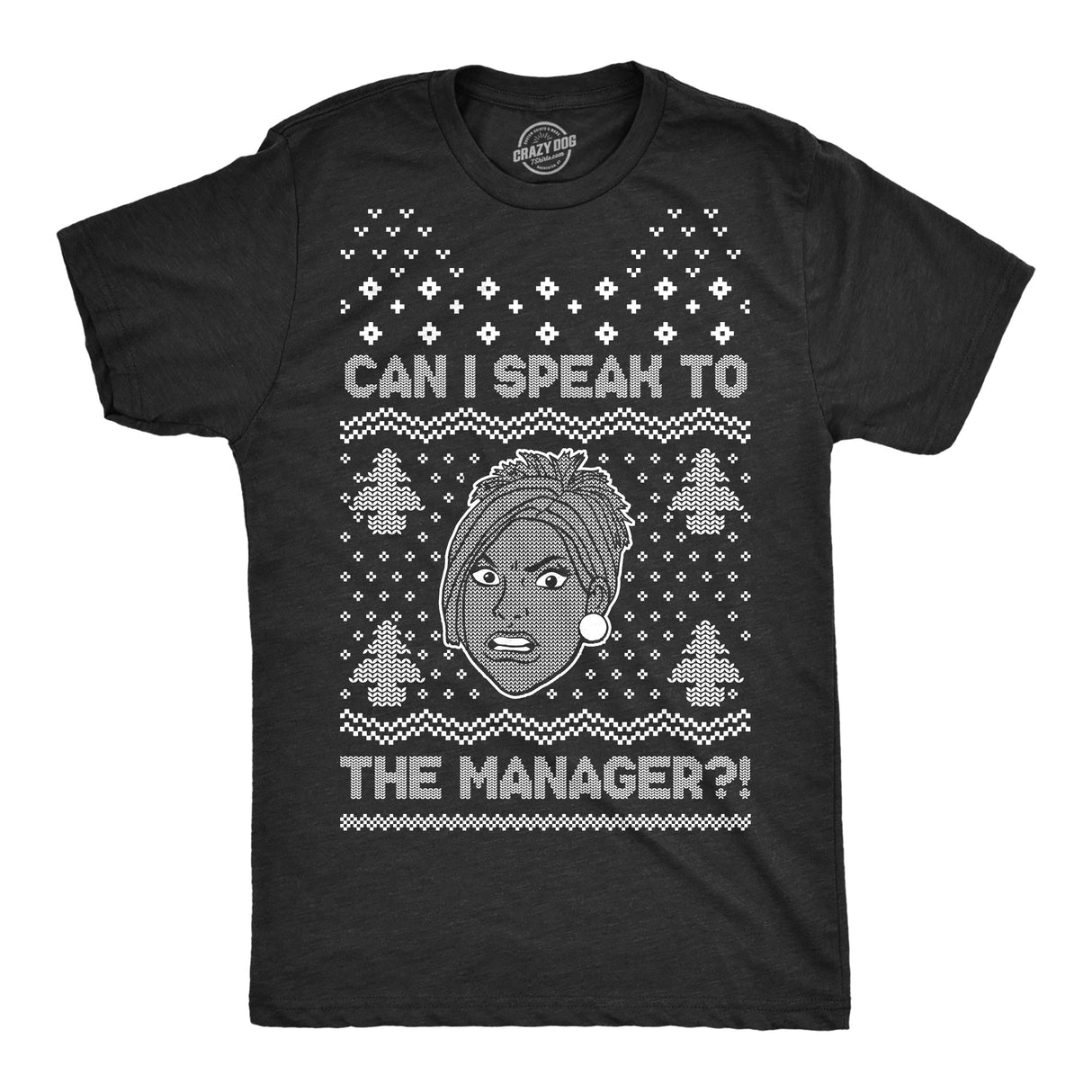 Mens Ugly Karen Sweater Tshirt Funny Can I Speak To The Manager Christmas Party Graphic Tee